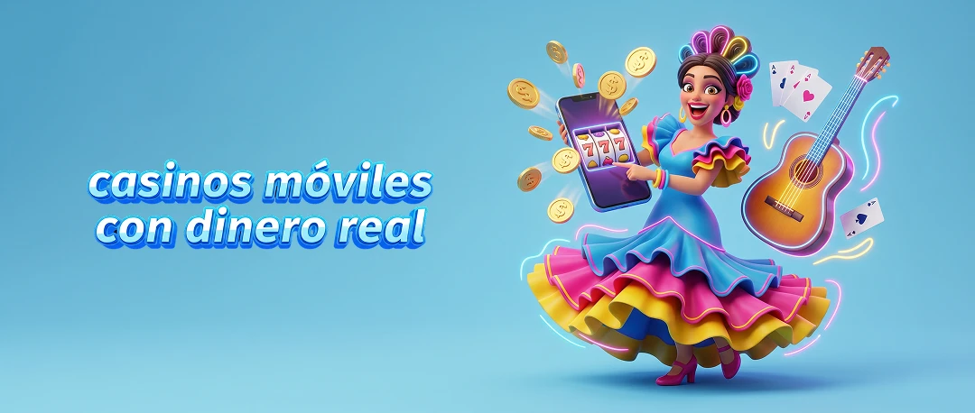 mejores casinos móviles dinero real
